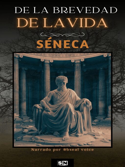 Title details for De la brevedad de la vida by Séneca - Available